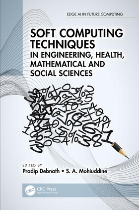 Patnaik / Sharma / Kukshal |  Soft Computing in Materials Development and its Sustainability in the Manufacturing Sector | Buch |  Sack Fachmedien