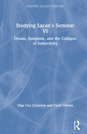 Cox Cameron / Owens |  Studying Lacan's Seminar VI | Buch |  Sack Fachmedien