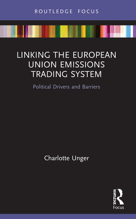 Unger |  Linking the European Union Emissions Trading System | Buch |  Sack Fachmedien