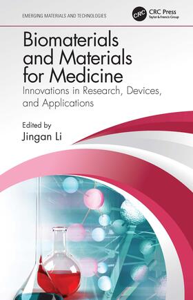 Li |  Biomaterials and Materials for Medicine | Buch |  Sack Fachmedien