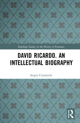 Cremaschi |  David Ricardo. An Intellectual Biography | Buch |  Sack Fachmedien