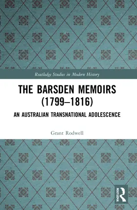 Rodwell |  The Barsden Memoirs (1799-1816) | Buch |  Sack Fachmedien