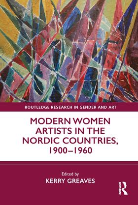 Greaves |  Modern Women Artists in the Nordic Countries, 1900-1960 | Buch |  Sack Fachmedien