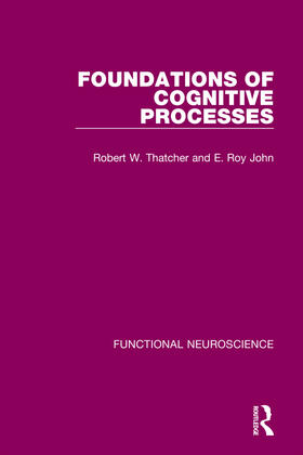 Thatcher / John |  Foundations of Cognitive Processes | Buch |  Sack Fachmedien