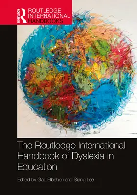 Elbeheri / Siang | The Routledge International Handbook of Dyslexia in Education | Buch | 978-0-367-75448-8 | sack.de