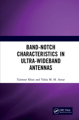 Khan / Antar |  Band-Notch Characteristics in Ultra-Wideband Antennas | Buch |  Sack Fachmedien