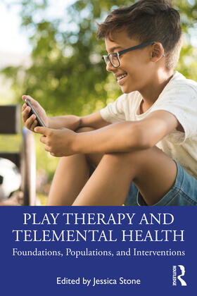 Stone |  Play Therapy and Telemental Health | Buch |  Sack Fachmedien