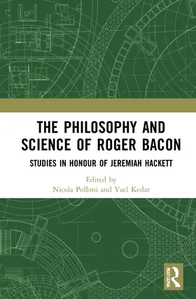 Kedar / Polloni |  The Philosophy and Science of Roger Bacon | Buch |  Sack Fachmedien