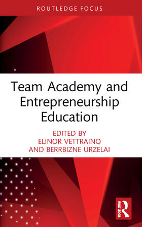 Urzelai / Vettraino |  Team Academy and Entrepreneurship Education | Buch |  Sack Fachmedien