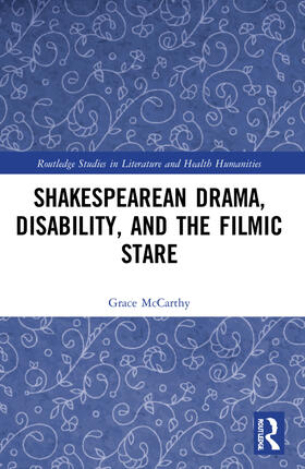 McCarthy |  Shakespearean Drama, Disability, and the Filmic Stare | Buch |  Sack Fachmedien