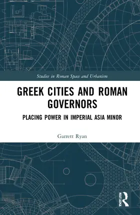 Ryan |  Greek Cities and Roman Governors | Buch |  Sack Fachmedien