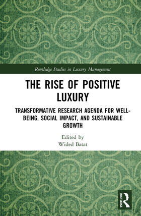 Batat |  The Rise of Positive Luxury | Buch |  Sack Fachmedien