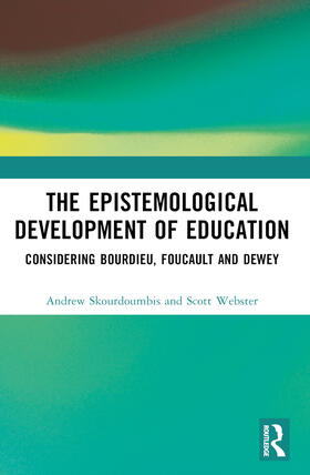 Skourdoumbis / Webster |  The Epistemological Development of Education | Buch |  Sack Fachmedien
