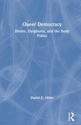 Miller |  Queer Democracy | Buch |  Sack Fachmedien