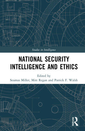 Regan / Miller / Walsh |  National Security Intelligence and Ethics | Buch |  Sack Fachmedien