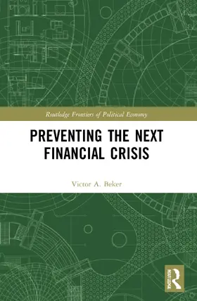 Beker |  Preventing the Next Financial Crisis | Buch |  Sack Fachmedien