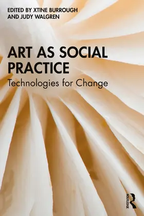 burrough / Walgren |  Art as Social Practice | Buch |  Sack Fachmedien