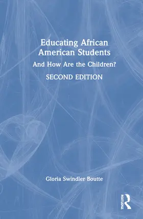 Boutte |  Educating African American Students | Buch |  Sack Fachmedien