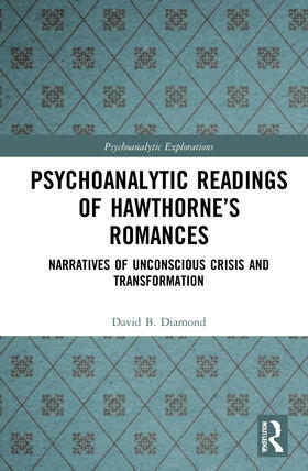 Diamond |  Psychoanalytic Readings of Hawthorne's Romances | Buch |  Sack Fachmedien