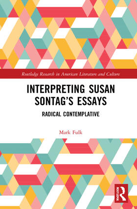 Fulk |  Interpreting Susan Sontag's Essays | Buch |  Sack Fachmedien
