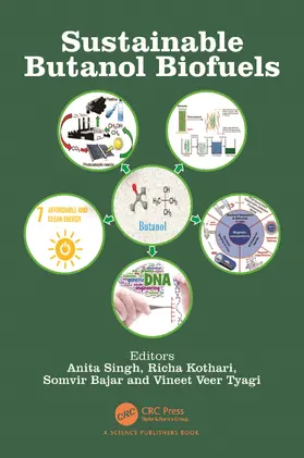 Singh / Kothari / Bajar |  Sustainable Butanol Biofuels | Buch |  Sack Fachmedien