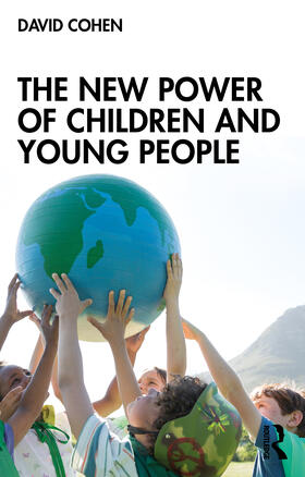 Cohen |  The New Power of Children and Young People | Buch |  Sack Fachmedien