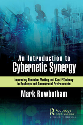 Rowbotham |  An Introduction to Cybernetic Synergy | Buch |  Sack Fachmedien