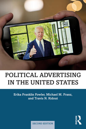 Franklin Fowler / Franz / Ridout | Political Advertising in the United States | Buch | 978-0-367-76147-9 | sack.de