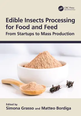 Bordiga / Grasso |  Edible Insects Processing for Food and Feed | Buch |  Sack Fachmedien