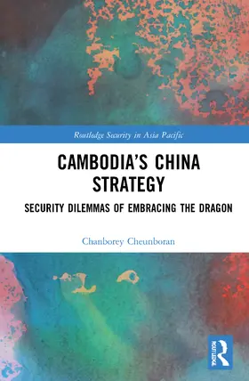 Cheunboran |  Cambodia's China Strategy | Buch |  Sack Fachmedien