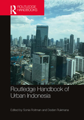 Roitman / Rukmana |  Routledge Handbook of Urban Indonesia | Buch |  Sack Fachmedien