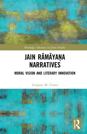 Clines |  Jain R¿m¿ya¿a Narratives | Buch |  Sack Fachmedien