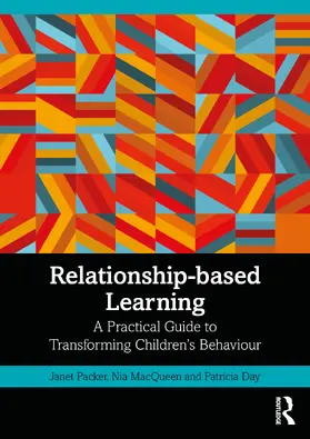 Packer / MacQueen / Day |  Relationship-based Learning | Buch |  Sack Fachmedien