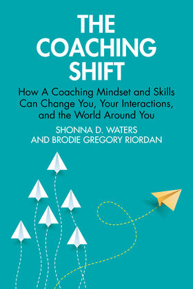 Gregory Riordan / Waters |  The Coaching Shift | Buch |  Sack Fachmedien