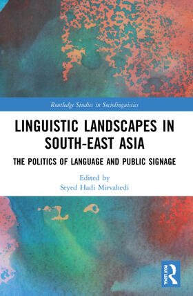 Mirvahedi |  Linguistic Landscapes in South-East Asia | Buch |  Sack Fachmedien