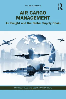 Sales / Scholte |  Air Cargo Management | Buch |  Sack Fachmedien