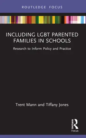 Jones / Mann |  Including LGBT Parented Families in Schools | Buch |  Sack Fachmedien