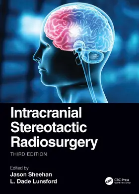 Sheehan / Lunsford |  Intracranial Stereotactic Radiosurgery | Buch |  Sack Fachmedien