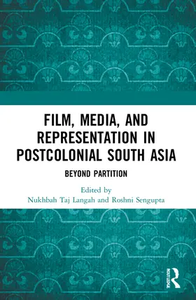 Langah / Sengupta |  Film, Media and Representation in Postcolonial South Asia | Buch |  Sack Fachmedien