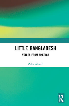 Ahmed |  Little Bangladesh | Buch |  Sack Fachmedien