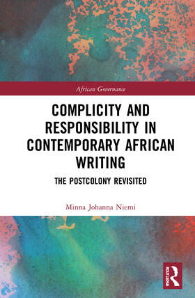 Niemi |  Complicity and Responsibility in Contemporary African Writing | Buch |  Sack Fachmedien