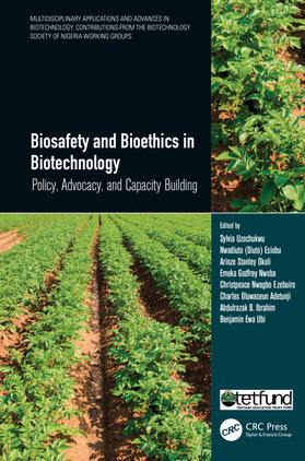 Uzochukwu / Esiobu / Stanley Okoli |  Biosafety and Bioethics in Biotechnology | Buch |  Sack Fachmedien