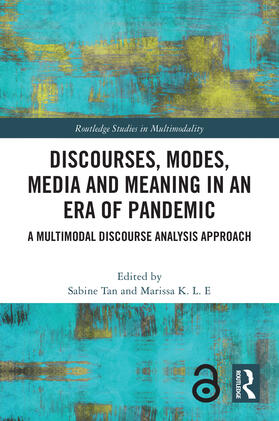 K. L. E / Tan |  Discourses, Modes, Media and Meaning in an Era of Pandemic | Buch |  Sack Fachmedien
