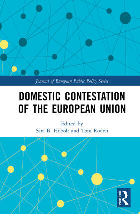 Hobolt / Rodon |  Domestic Contestation of the European Union | Buch |  Sack Fachmedien