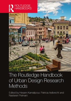 Kamalipour / Peimani / Aelbrecht |  The Routledge Handbook of Urban Design Research Methods | Buch |  Sack Fachmedien