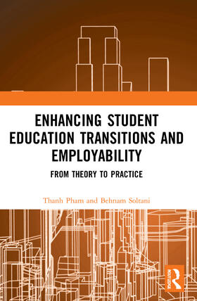 Pham / Soltani |  Enhancing Student Education Transitions and Employability | Buch |  Sack Fachmedien