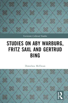 McEwan |  Studies on Aby Warburg, Fritz Saxl and Gertrud Bing | Buch |  Sack Fachmedien