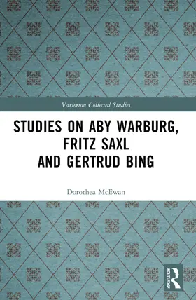 McEwan |  Studies on Aby Warburg, Fritz Saxl and Gertrud Bing | Buch |  Sack Fachmedien