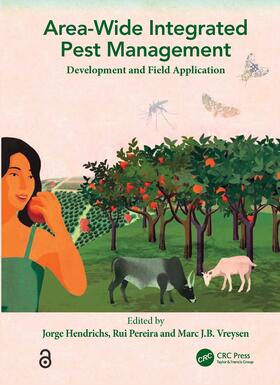 Hendrichs / Pereira / Vreysen |  Area-Wide Integrated Pest Management: Development and Field Application | Buch |  Sack Fachmedien