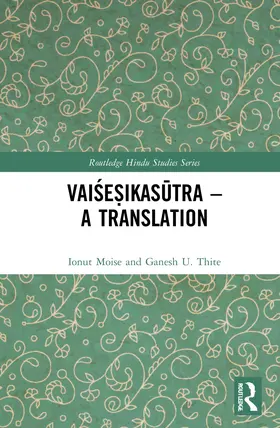 Moise / Thite |  Vai¿e¿ikas¿tra - A Translation | Buch |  Sack Fachmedien